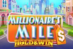 Millionaire's Mile: Hold & Win™ Slot
