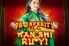 Insights on Prosperity Link Wan Shi Ru Yi Slot