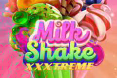 Milkshake XXXtreme Slot