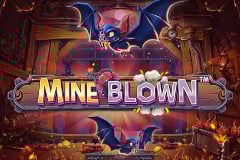 Mine Blown™ Slot Review